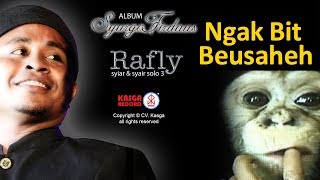 Rafly KanDe- Ngak Bit Beusaheh (Album Syurga Firdaus) - Official Music Video