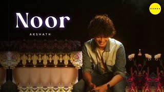 Noor (Official Music Video) - Akshath Acharya | New Hindi Music
