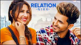 Relation [Slowed+Reverb] -  Nikk Ft Mahira Sharma | Punjabi Lofi Song |  | Textaudio