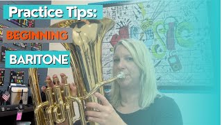 Practice Tips Beginning Baritone