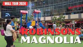 [4K] ROBINSONS MAGNOLIA - MALL TOUR 2024 - NEW MANILA, QUEZON CITYM PHILIPPINES