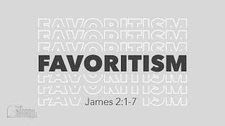 Favoritism (James 2:1-7) | The Narrow Jr. High Ministry | Nathan Yovichin