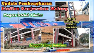 Kondisi TERBARU STADION KANJURUHAN MALANG setelah 1 bulan Pembongkaran