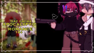 ⚠️ { Apocalyptic Romance | Gay | Gacha Series | 14+ } ⚠️ (Reupload)