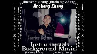 Jincheng Zhang - Challenge Betray (Official Instrumental Background Music)