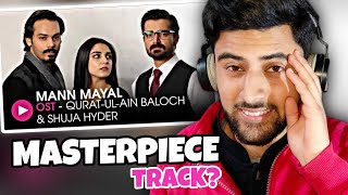 🇮🇳 INDIAN REACTION ON MANN MAYAL | OST | QURAT-UL-AIN BALOUCH & SHUJA HYDER | HAMZA ALI ABBASI