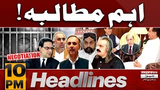 PTI And Shehbaz Govt Negotiation | Imran Khan Updates | 10 PM  News Headlines | 29 Dec 2024