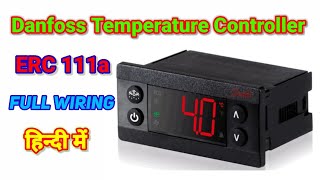 Danfoss Temperature Controller || ERC 111A Controller Full Wiring ||