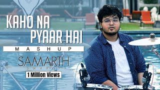 Kaho Na Pyaar Hai - Mashup Version (All Songs) | SAMARTH SWARUP | Hrithik Roshan | Ameesha Patel