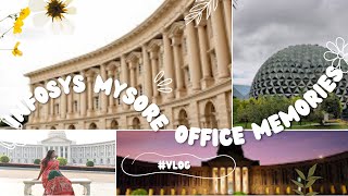 #Vlog4 || Bunch of Memories 💕|| Infosys Mysore