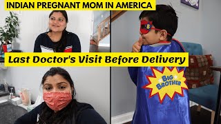 Last Doctor's Visit Ho Gayi- Now All Set for the Big Day~ Indian Pregnant Mom Vlogs in America