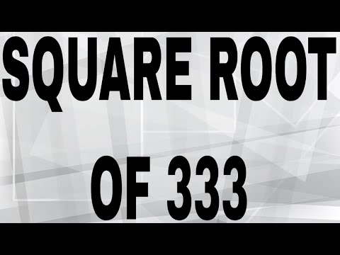 How do you find the square root of 333?