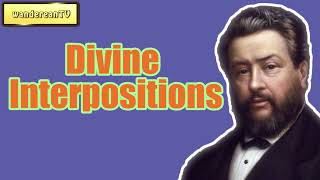 Divine Interpositions || Charles Spurgeon