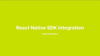 React Native SDK - Optional Module Integration Tutorial