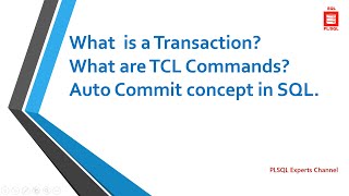 Video 7 TCL and AUTO Commit in SQL