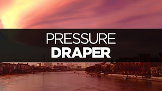 [LYRICS] Draper - Pressure (ft. Laura Brehm)