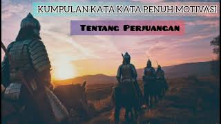 Kumpulan Kata kata Penuh Motivasi Tentang Perjuangan Hidup