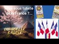 Mise sous tutelle de la France ?...💫