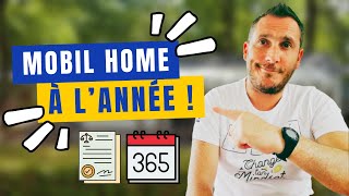 VIVRE à l'année dans un MOBIL HOME : est-ce possible LEGALEMENT et TECHNIQUEMENT ?