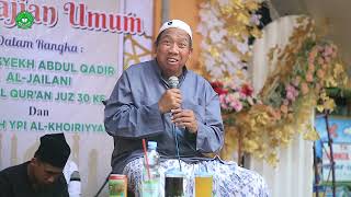 GUS QOYYUM MANSHUR ( Pengajian Umum di YPI Al-Khoiriyyah)