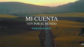 MI CUENTA | RAMÓN GONZÁLEZ