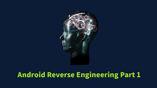 Android Reverse Engineering Basics | Part 1 | React Native Applications