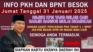 INFO SANGAT PENTING BESOK JUMAT 31 JANUARI 2025 KPM PKH BPNT YG MENANTI BANSOS TAHAP 1