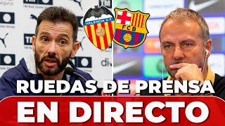 HANSI FLICK y CORBERÁN, EN DIRECTO | RUEDA DE PRENSA VALENCIA vs. FC BARCELONA | COPA DEL REY