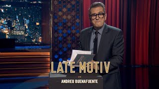 LATE MOTIV - Monólogo de Andreu Buenafuente. “mr. ppful” | #LateMotiv477