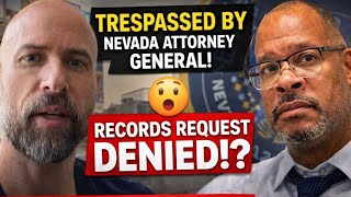 Nevada Attorney General DENIES Public Records and Trespasses
