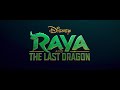 raya and the last dragon official trailer 2 disney uk