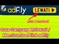 Cara Gampang Melewati adfly link download