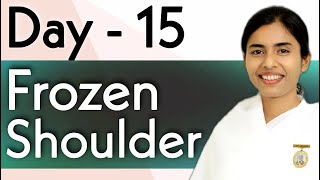 Day - 15 | Frozen Shoulder | Health Awareness | BK Dr.Damini