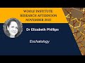 Dr Elizabeth Phillips | Research Afternoon 2022 | Woolf Institute