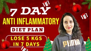 Anti-Inflammatory Diet Plan For Weight Loss | Vidya Balan Weight Loss | Lose 5 Kgs In 7 Days