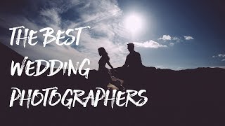 The Best Wedding Photographers (Free Wedding Photography Course Day 3 of 30)