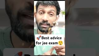 🚀Best Advice for jee | 🤓next shift 24,28 \u0026 29 #shorts #iitjee #jee2025 #shortsfeed #viralshorts #jee