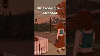 Dil Lagaa Liya ~ lofi song ~ Alka Yagnik #viral #shortvideo #shorts