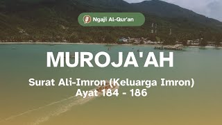 Tilawah Surah Ali Imran 184-186 | Pesan Keimanan \u0026 Kesabaran dalam Ujian