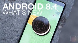 What's New Android 8.1