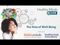 Healthy Minds LIVE - The How of Well-Being