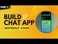 How to Build A Chat App without Coding - Part 3 @FlutterFlow #nocode #ui