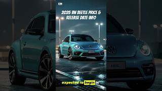 Hot News | 2025 Volkswagen Beetle Price and Release Info #automotivenews