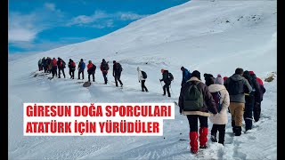 Giresun Doğa Sporcuları Atatürk İçin Yürüdüler