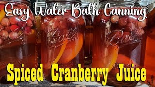 Spiced Cranberry Juice ~ Easy Water Bath Canning