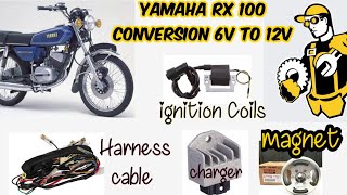 Convert Your Yamaha Rx 100 6V to 12 V