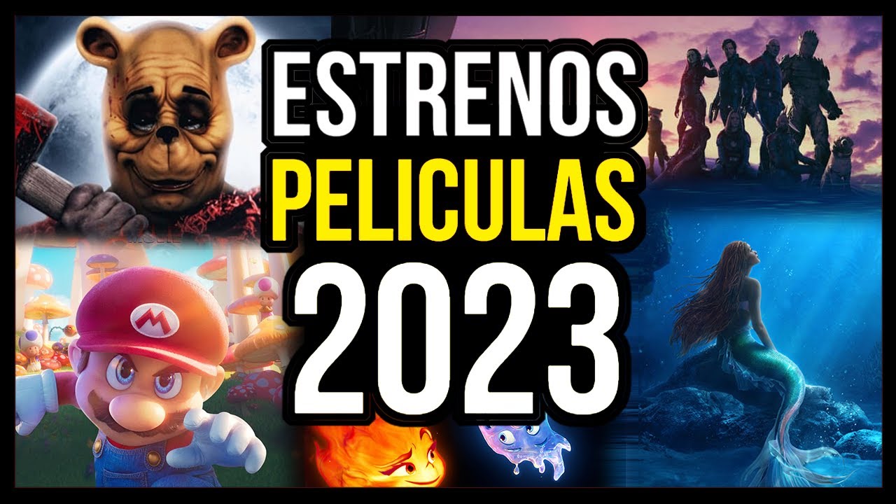 ESTRENOS CINE 2023 🎬 Calendario Películas Mas Esperadas 2023 - YouTube