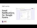 Google Form Notifications - Automate Email Alerts based on Form Answers