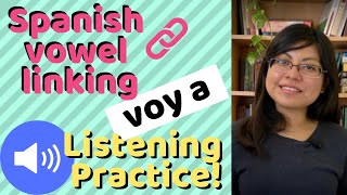 Ir a (Going to) - PRONUNCIATION & LISTENING FOCUS