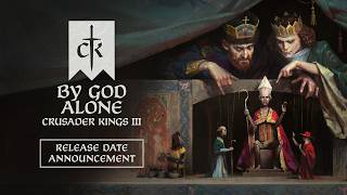 Crusader Kings III: By God Alone - Coming September 30